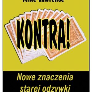 książka "KONTRA! Nowe znaczenie starej odzywki"